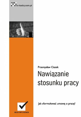 Nawiązanie stosunku pracy Przemysław Ciszek - okladka książki