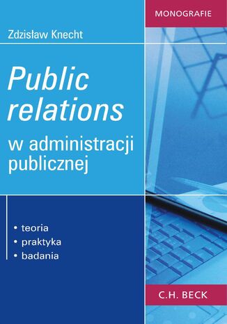 Public relations w administracji publicznej Zdzisław Knecht - okladka książki
