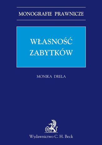 Własność zabytków Monika Drela - okladka książki