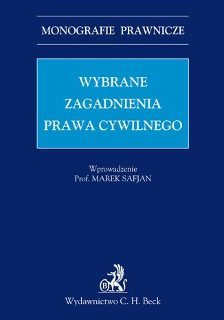 Wybrane zagadnienia prawa cywilnego Marek Safjan, Michał Warciński, Kamil Zaradkiewicz - okladka książki