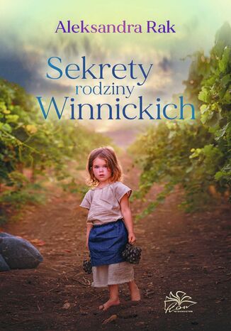 Sekrety rodziny Winnickich Aleksandra Rak - okladka książki