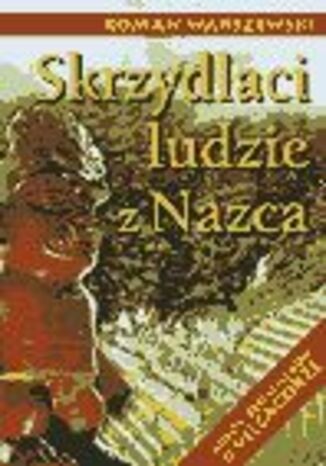 Skrzydlaci ludzie Roman Warszewski - okladka książki