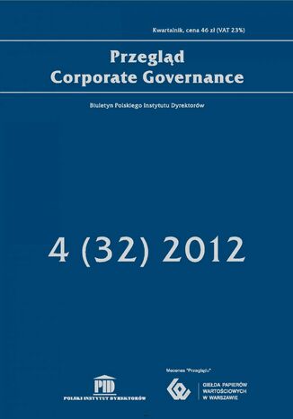 Przegląd Corporate Governance 4 (32) 2012 Andrzej S. Nartowski, Witold Sawicz, Jakub Pietrasik - okladka książki