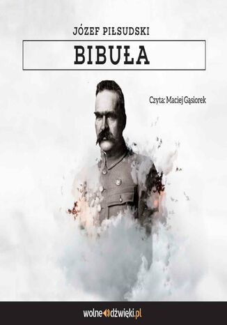 Bibuła Józef Piłsudski - okladka książki