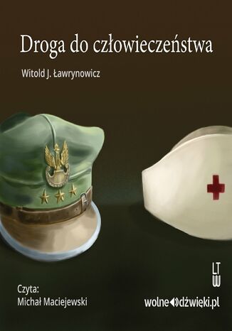 Droga do człowieczeństwa Witold J. Ławrynowicz - okladka książki