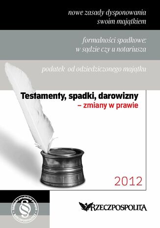 Testamenty, spadki, darowizny Opracowanie zbiorowe - okladka książki