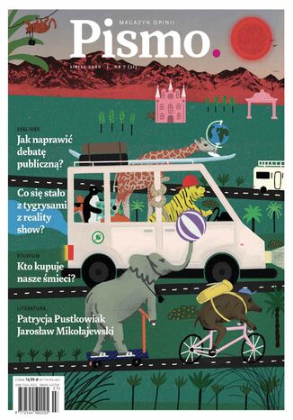 Pismo. Magazyn Opinii 07/2020 Patrycja Pustkowiak, David Szalay, Janina Bąk, Marcin Wicha - audiobook MP3