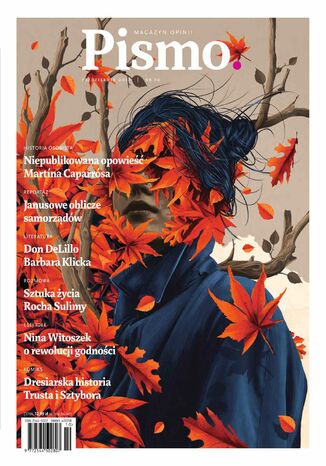 Pismo. Magazyn Opinii 10/2018 Rafał Bryndal, Bożena Keff, Jacek Podsiadło, Don Delillo - okladka książki