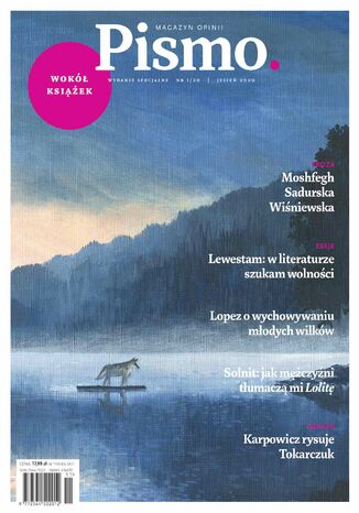 Pismo. Magazyn Opinii, Wydanie specjalne: Wokół Książek 01/2020 Ilona Wiśniewska, Otessa Moshfegh, Emma Becker - okladka książki