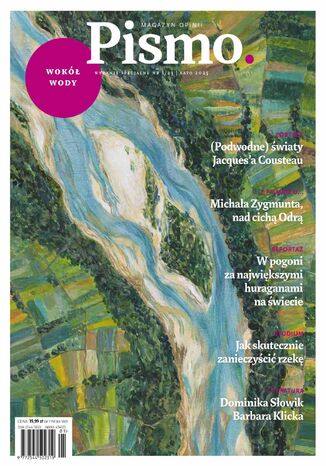 Pismo. Wydanie specjalne: Wokół wody Adam Robiński, Maciej Robert, Weronika Murek - okladka książki
