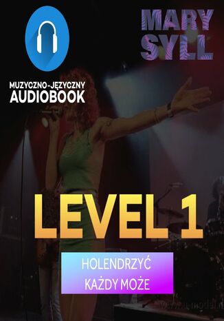 Holendrzyć Każdy Może. Level 1 Mary Syll - okladka książki