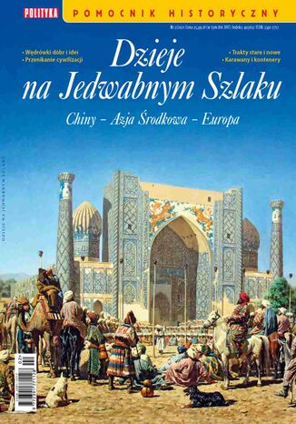 Pomocnik Historyczny. Dzieje na Jedwabnym Szlaku 2/2021 Opracowanie zbiorowe - okladka książki