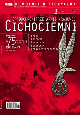 Pomocnik Historyczny. Spadochroniarze Armii Krajowej Cichociemni Opracowanie zbiorowe - okladka książki