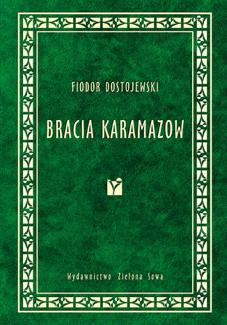 Bracia Karamazow Fiodor Dostojewski - okladka książki