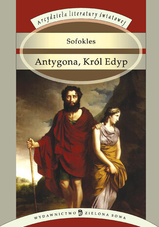 Antygona, Król Edyp Sofokles - okladka książki
