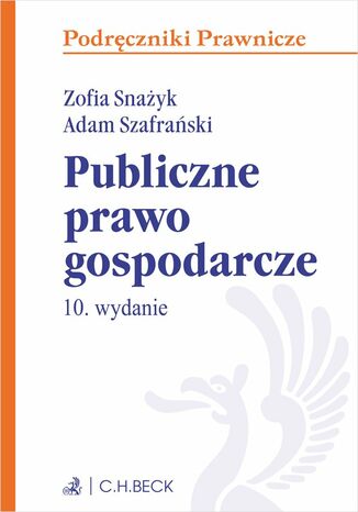 Publiczne prawo gospodarcze z testami online Zofia Snażyk, Adam Szafrański - okladka książki