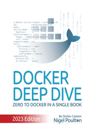 Docker Deep Dive. Zero to Docker in a Single Book - Second Edition Nigel Poulton - okladka książki