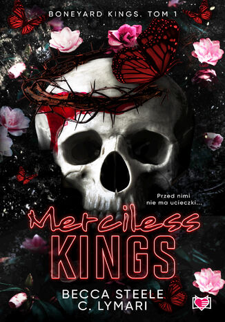 Merciless Kings. Boneyard Kings. Tom 1 Becca Steele - okladka książki