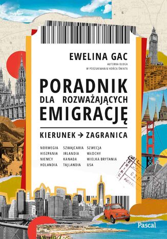 Poradnik dla rozważających emigrację Ewelina Gac - okladka książki