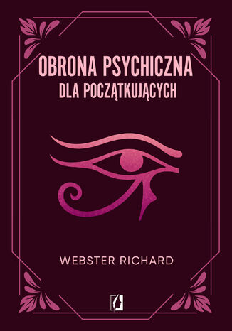 Obrona psychiczna dla początkujących Richard Webster - okladka książki