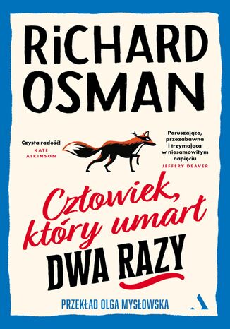 Człowiek, który umarł dwa razy. Czwartkowy Klub Zbrodni. Tom 2 Richard Osman - okladka książki