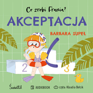 Akceptacja. Co zrobi Frania? Tom 3 Barbara Supeł - okladka książki