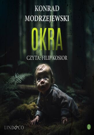 Okra.Tom 2. Komisarz Filip Schiller Konrad Modrzejewski - okladka książki