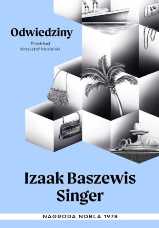 Odwiedziny Izaak Baszewis Singer - okladka książki