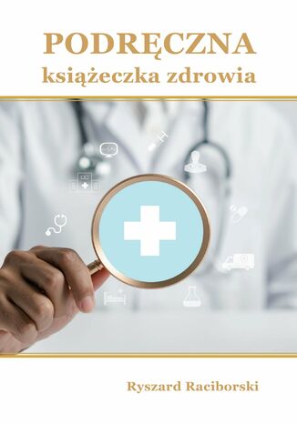 Podręczna książeczka zdrowia Ryszard Raciborski - okladka książki