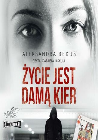 Życie jest damą kier Aleksandra Bekus - okladka książki