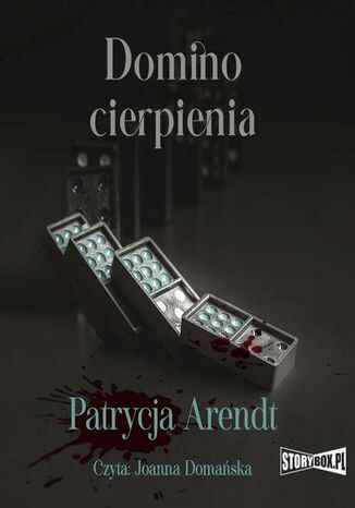 Domino cierpienia Patrycja Arendt - okladka książki