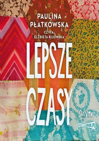 Lepsze czasy Paulina Płatkowska - okladka książki