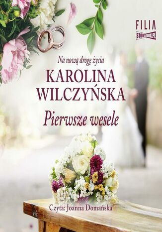 Pierwsze wesele Karolina Wilczyńska - okladka książki