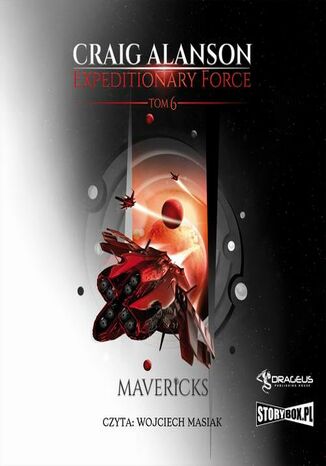 Expeditionary Force. Tom 6. Mavericks Craig Alanson - okladka książki