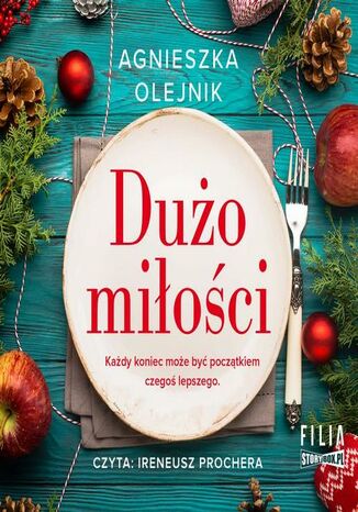 Dużo miłości Agnieszka Olejnik - okladka książki