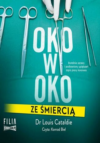 Oko w oko ze śmiercią Louis Cataldie - okladka książki