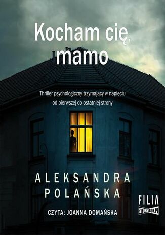 Kocham cię, mamo Aleksandra Polańska - okladka książki