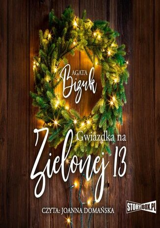 Gwiazdka na Zielonej 13 Agata Bizuk - okladka książki