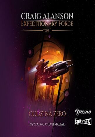 Expeditionary Force. Tom 5. Godzina Zero Craig Alanson - okladka książki