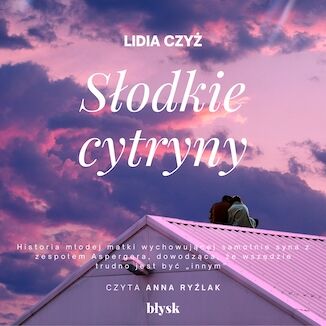 Słodkie cytryny Lidia Czyż - okladka książki