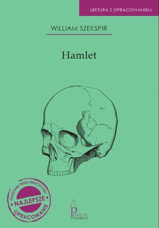 Hamlet. Lektura z opracowaniem William Szekspir - okladka książki