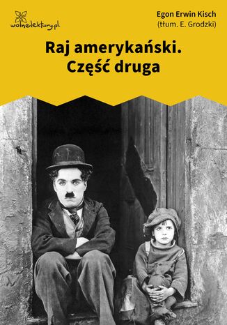 Raj amerykański. Część druga Egon Erwin Kisch - okladka książki