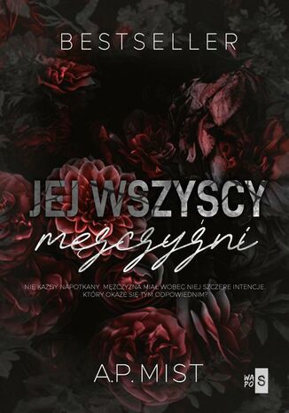 Jej wszyscy mężczyźni A.P. Mist - okladka książki