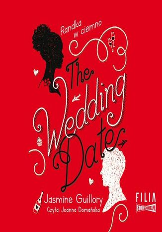 The Wedding Date. Randka w ciemno Jasmine Guillory - okladka książki