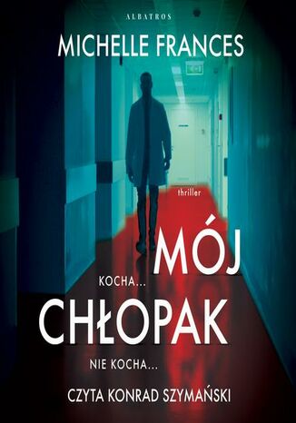 Mój chłopak Michelle Frances - audiobook MP3