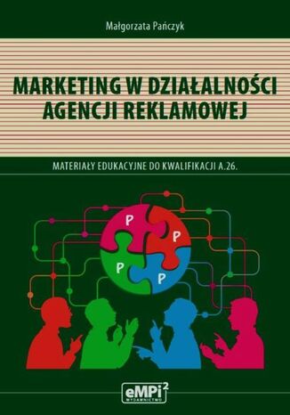 Marketing w działalności agencji reklamowej Małgorzata Pańczyk - okladka książki