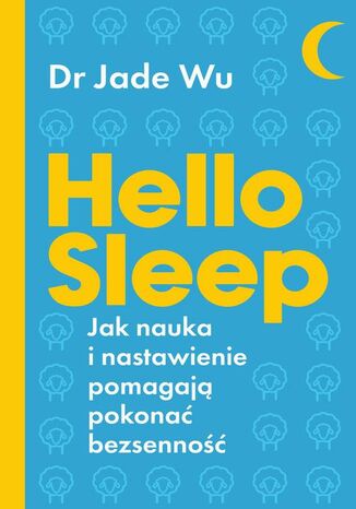 Hello sleep Jade Wu - okladka książki