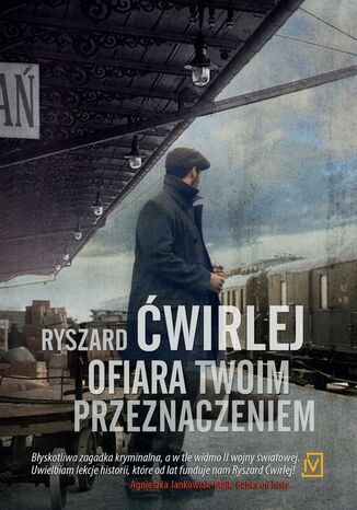 Ofiara twoim przeznaczeniem. Antoni Fischer. Tom 8 Ryszard Ćwirlej - okladka książki