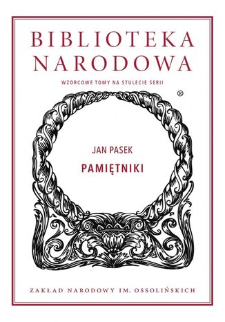 Pamiętniki Jan Chryzostom Pasek, Władysław Czapliński - okladka książki