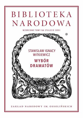 Wybór dramatów Stanisław Ignacy Witkiewicz, Jan Błoński - okladka książki